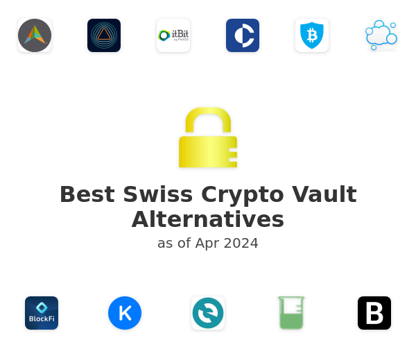 Best Swiss Crypto Vault Alternatives