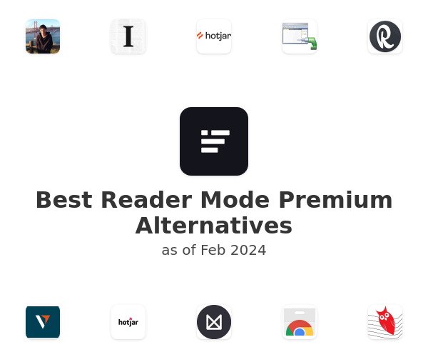 Best Reader Mode Premium Alternatives