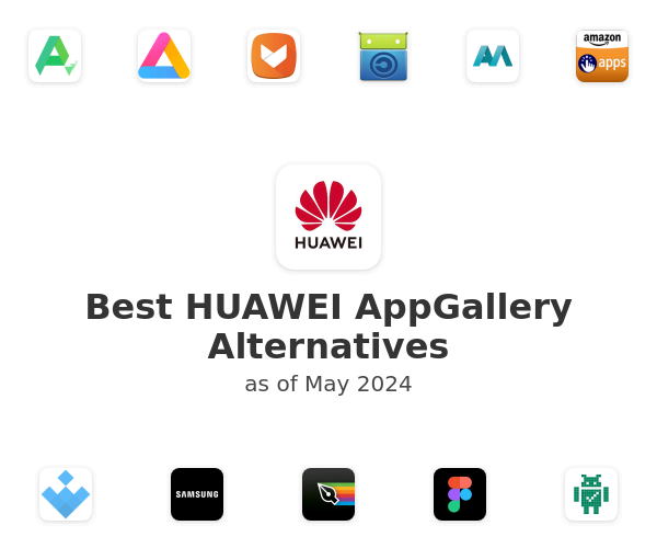 Best HUAWEI AppGallery Alternatives