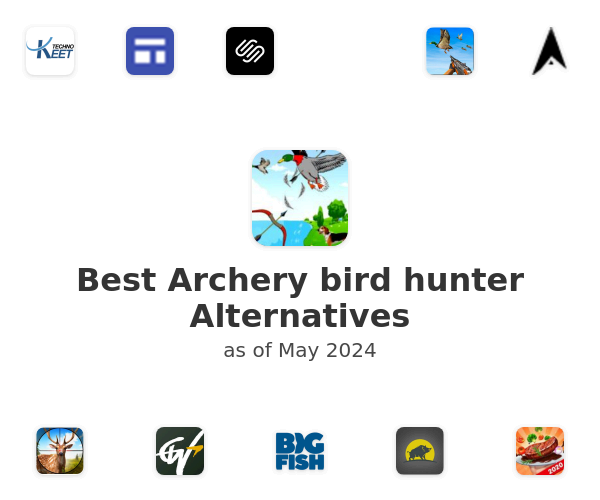 Best Archery bird hunter Alternatives