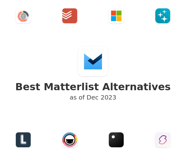 Best Matterlist Alternatives