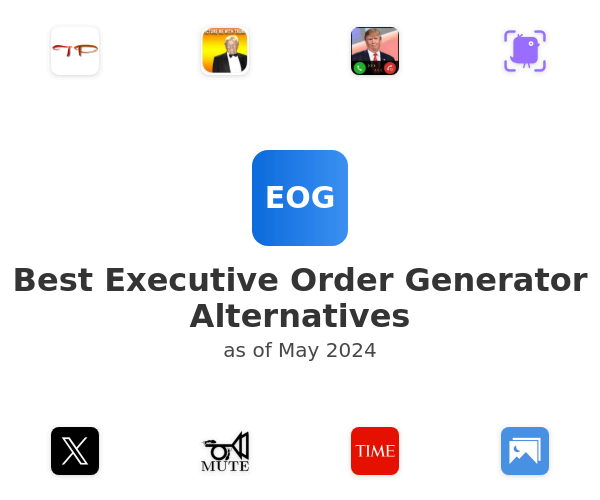 Best Executive Order Generator Alternatives
