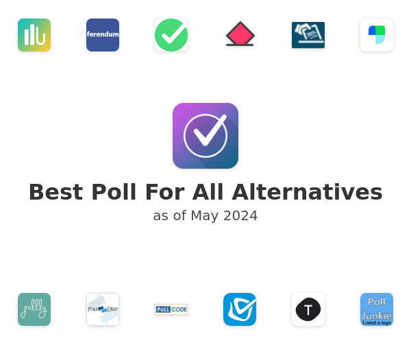 Best Poll For All Alternatives