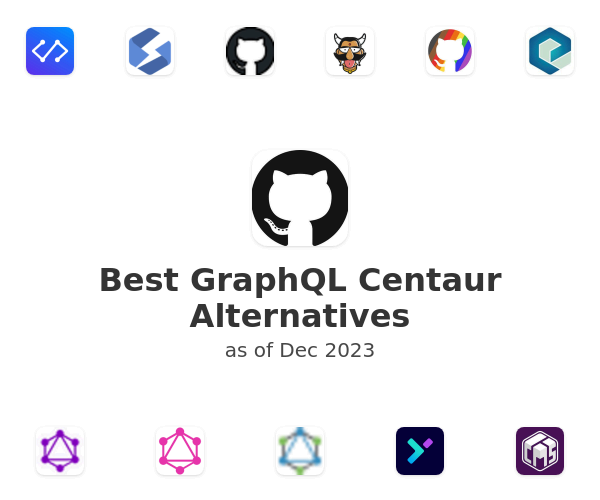 Best GraphQL Centaur Alternatives