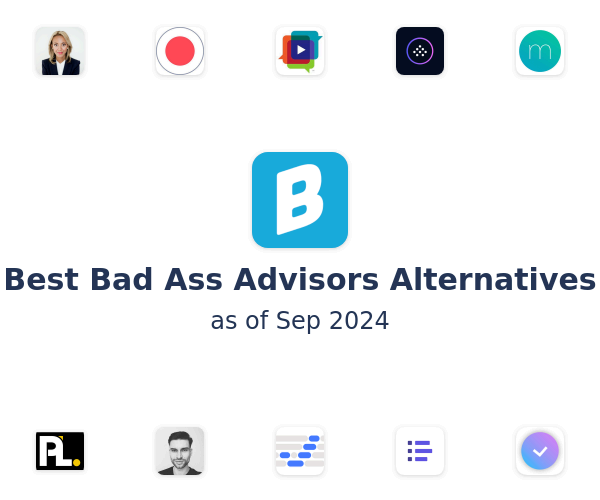 Best Bad Ass Advisors Alternatives