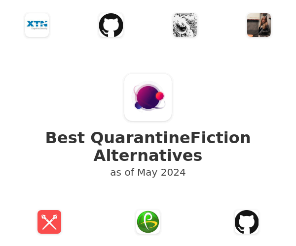 Best QuarantineFiction Alternatives