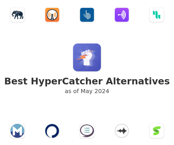 Best HyperCatcher Alternatives