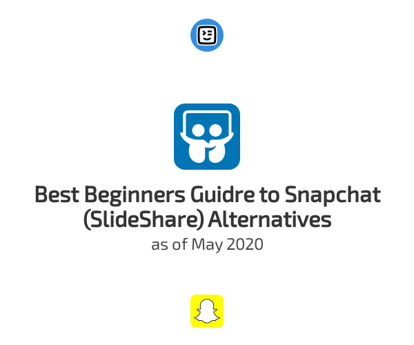Best Beginners Guidre to Snapchat (SlideShare) Alternatives