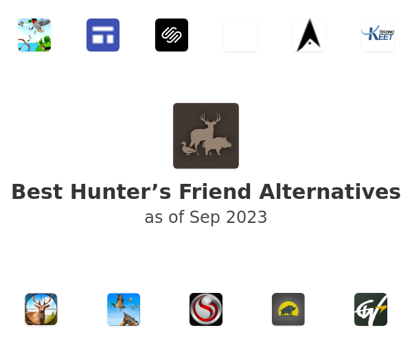 Best Hunter’s Friend Alternatives