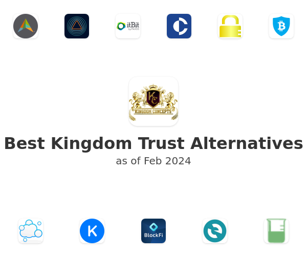 Best Kingdom Trust Alternatives