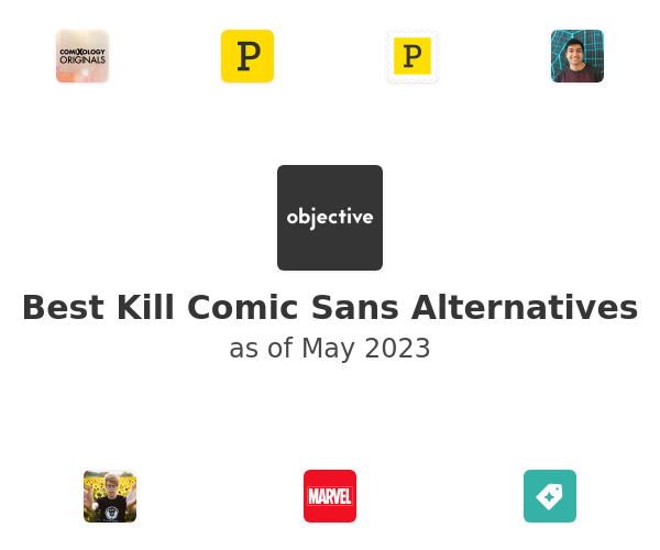 Best Kill Comic Sans Alternatives