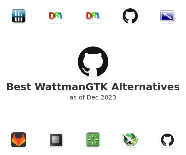 Best WattmanGTK Alternatives