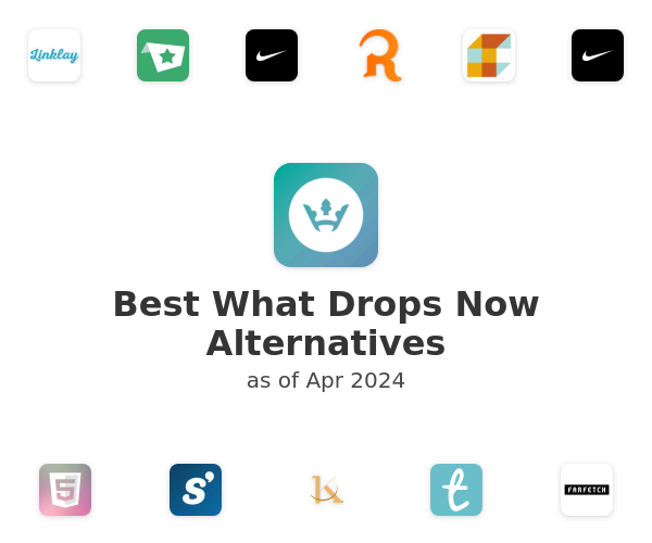 Best What Drops Now Alternatives
