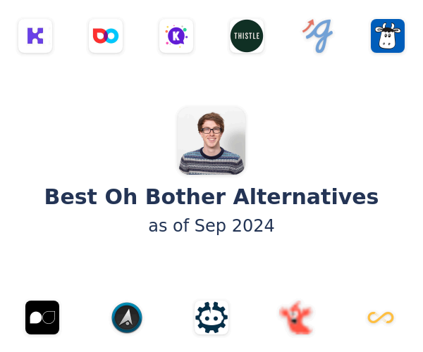 Best Oh Bother Alternatives