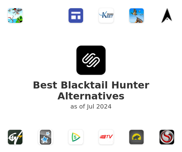 Best Blacktail Hunter Alternatives