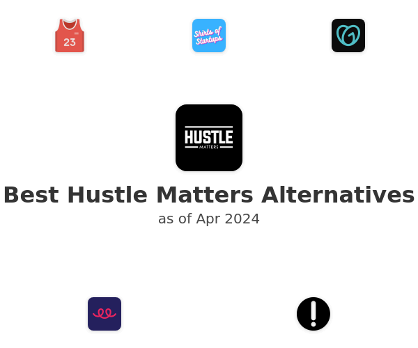 Best Hustle Matters Alternatives