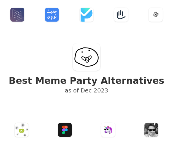 Best Meme Party Alternatives
