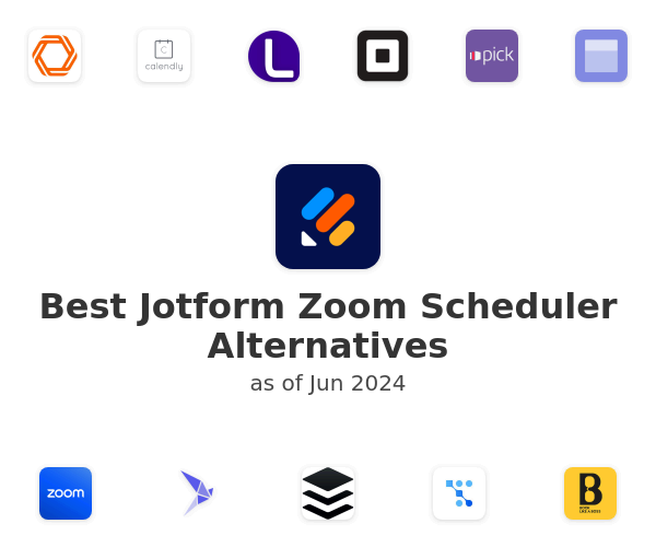 Best Jotform Zoom Scheduler Alternatives