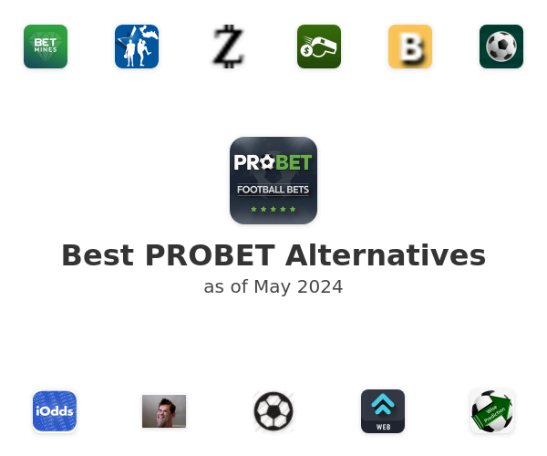 Best PROBET Alternatives