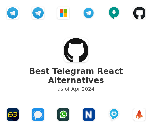 Best Telegram React Alternatives