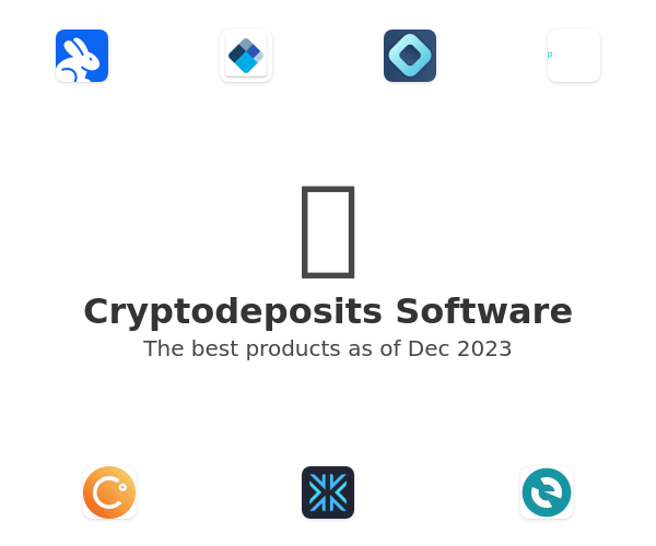 The best Cryptodeposits products