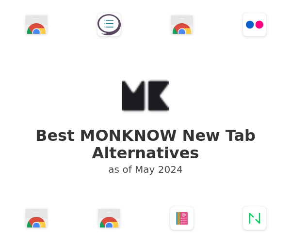 Best MONKNOW New Tab Alternatives