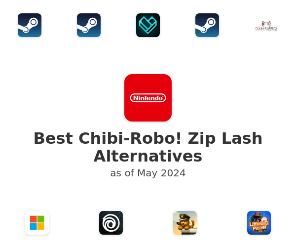 Best Chibi-Robo! Zip Lash Alternatives
