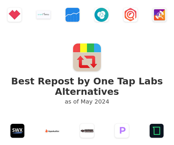 Best Repost by One Tap Labs Alternatives
