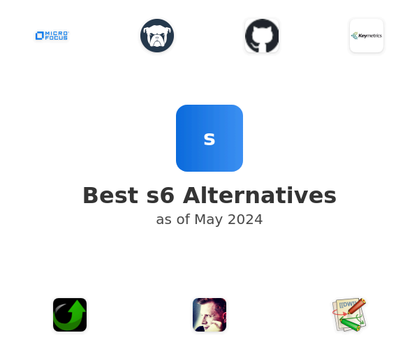 Best s6 Alternatives