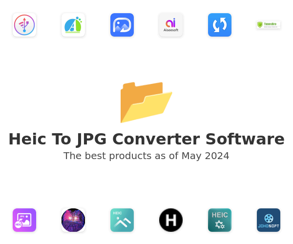 The best Heic To JPG Converter products