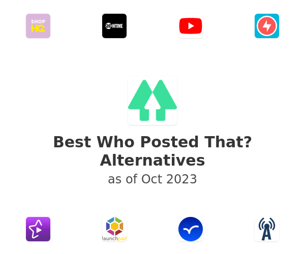 Best Who Posted That? Alternatives
