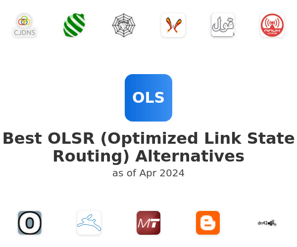 Best OLSR (Optimized Link State Routing) Alternatives