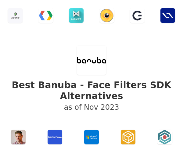 Best Banuba - Face Filters SDK Alternatives