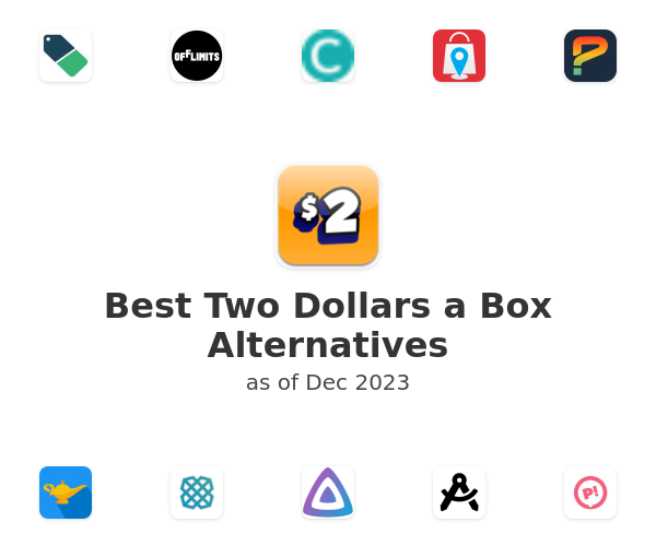 Best Two Dollars a Box Alternatives