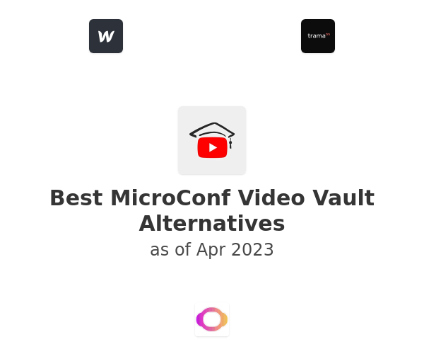 Best MicroConf Video Vault Alternatives