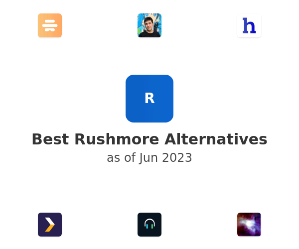 Best Rushmore Alternatives