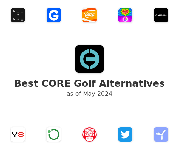 Best CORE Golf Alternatives