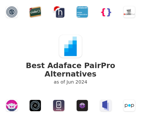 Best Adaface PairPro Alternatives