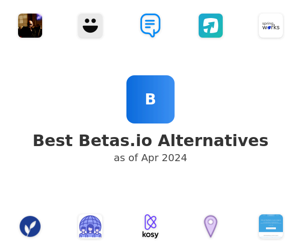 Best Betas.io Alternatives