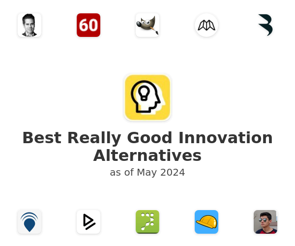 Best Really Good Innovation Alternatives