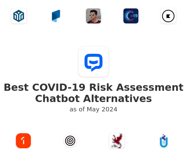 Best COVID-19 Risk Assessment Chatbot Alternatives