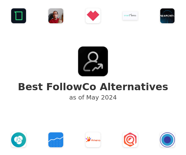 Best FollowCo Alternatives