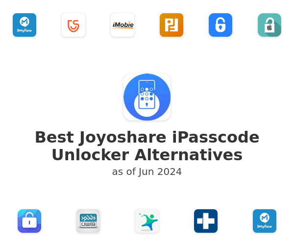 Best Joyoshare iPasscode Unlocker Alternatives