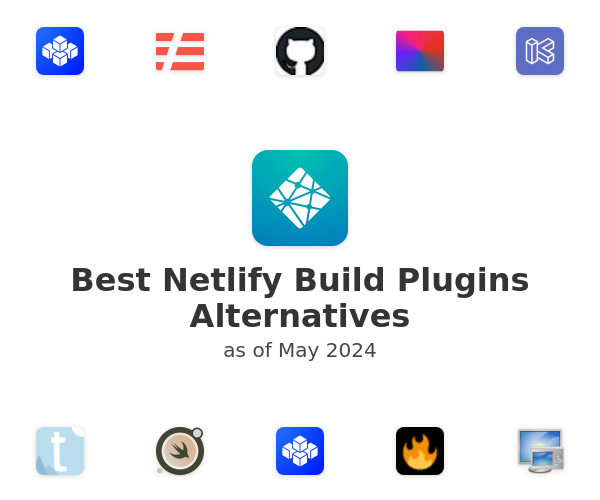 Best Netlify Build Plugins Alternatives
