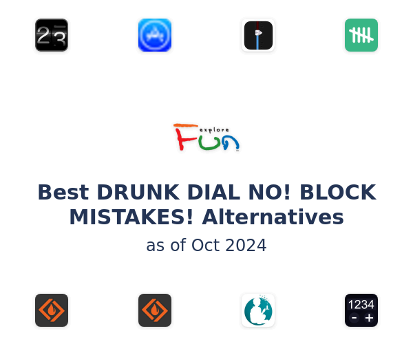 Best DRUNK DIAL NO! BLOCK MISTAKES! Alternatives