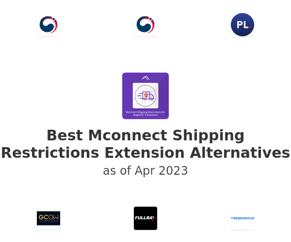 Best Mconnect Shipping Restrictions Extension Alternatives