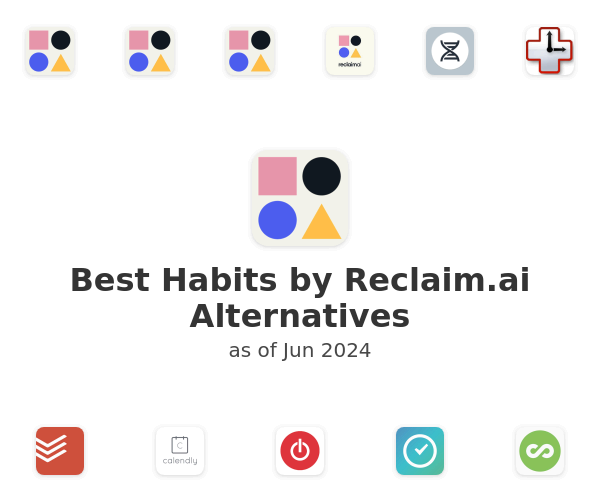 Best Habits by Reclaim.ai Alternatives