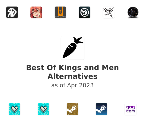 Best Of Kings and Men Alternatives