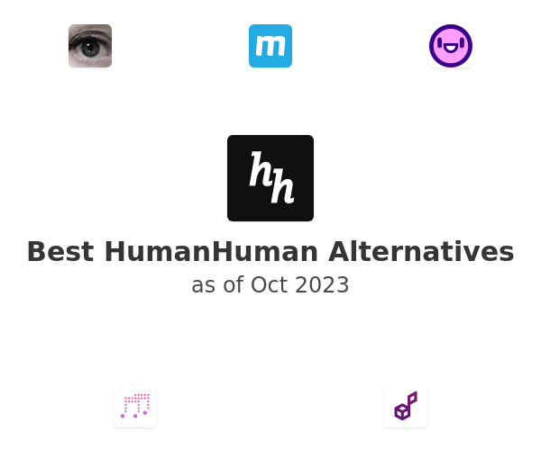 Best HumanHuman Alternatives