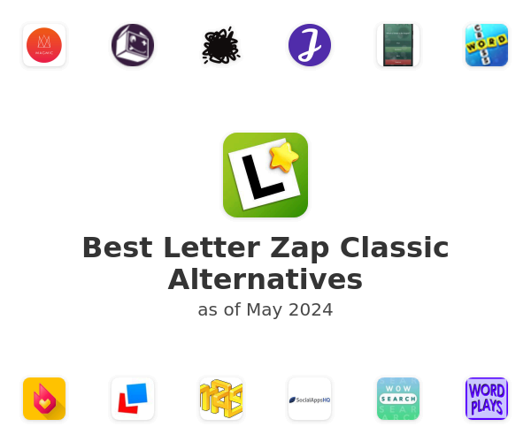 Best Letter Zap Classic Alternatives